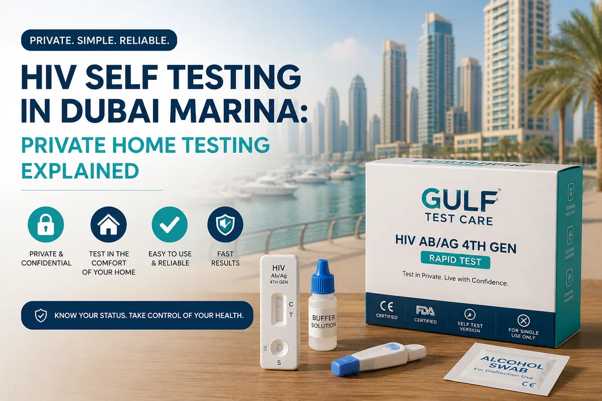 HIV Self Testing in Dubai Marina: Private Home Testing Explained